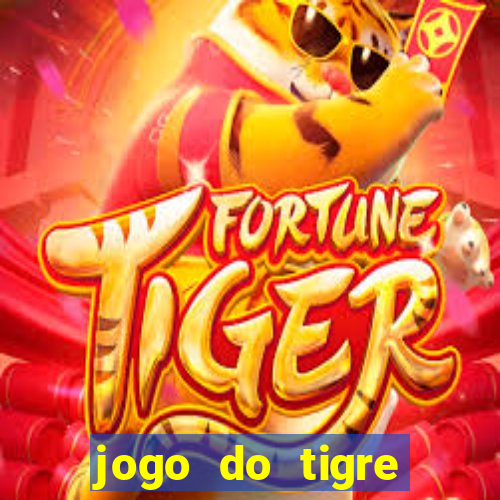 jogo do tigre plataforma nova